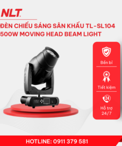Đèn sân khấu Moving Head TL-SL104 500W