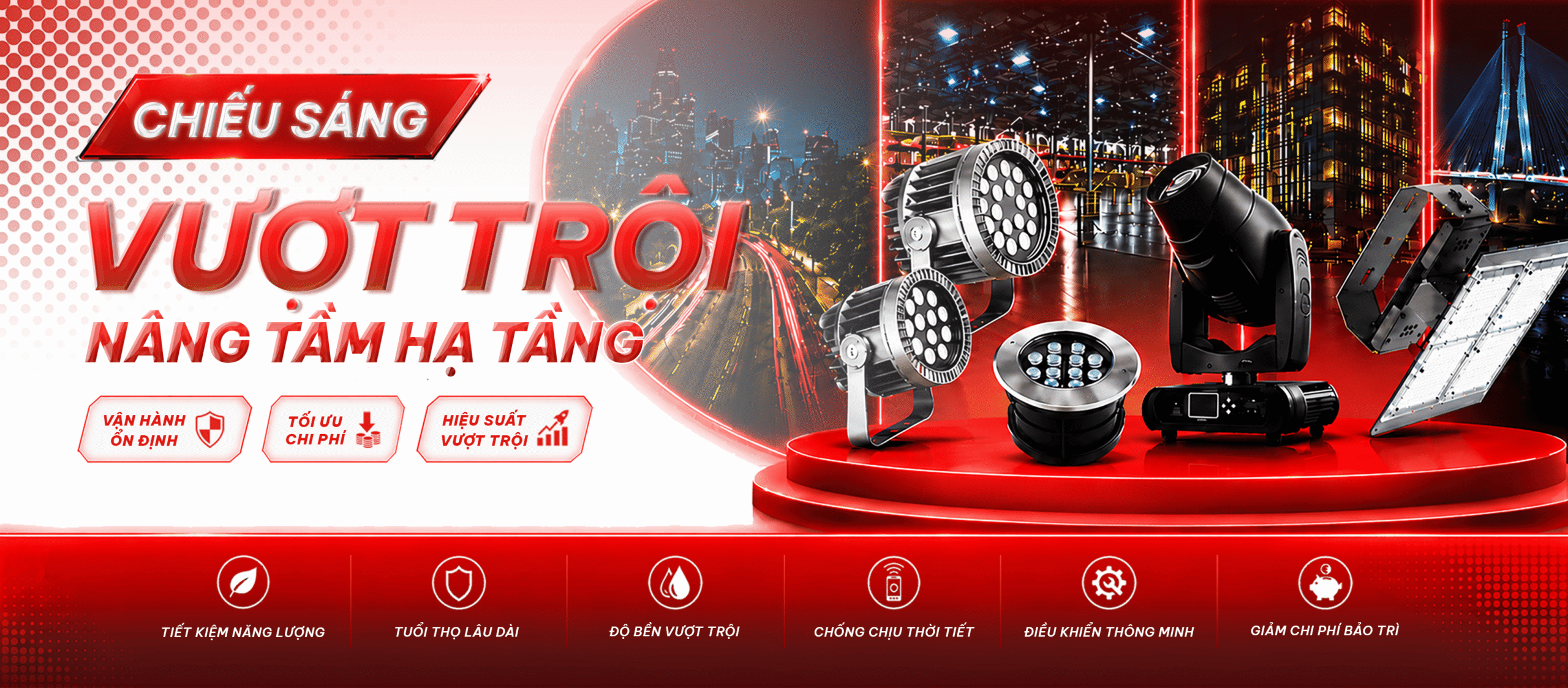 Chiếu sáng vượt trội nâng tầm hạ tầng